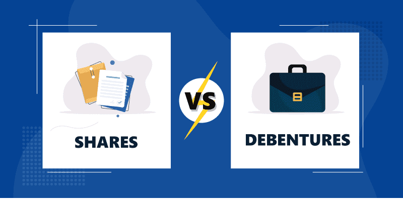 Know all about Shares and Debentures
