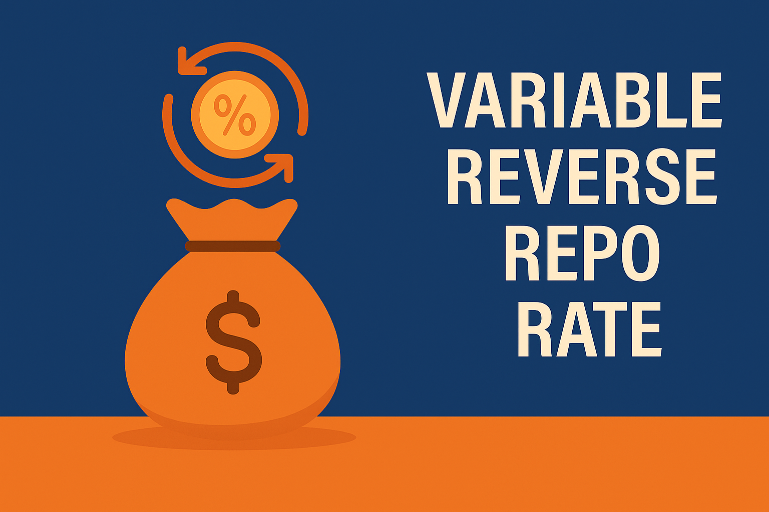What is a Variable Reverse Repo Rate (VRRR)?